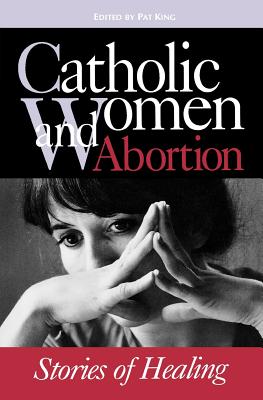 Catholic Women & Abortion