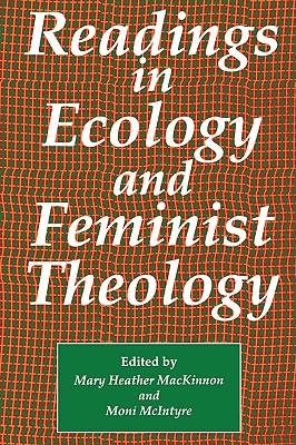 Readings in Ecology & Feminist Theology