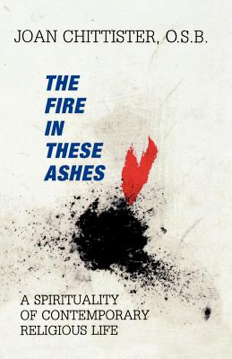 The Fire in These Ashes