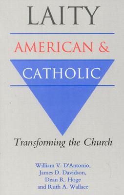 Laity: American and Catholic