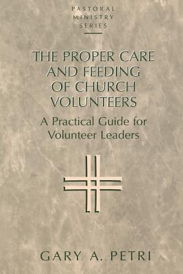 The Proper Care and Feeding of Church Volunteers