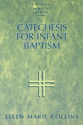 Catechesis for Infant Baptism