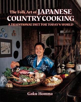 The Folk Art of Japanese Country Cooking