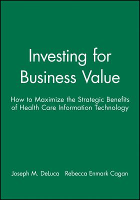 Investing for Business Value