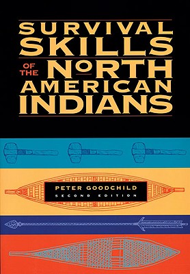 Survival Skills of the North American Indians