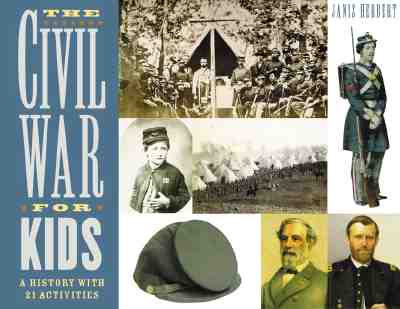 The Civil War for Kids