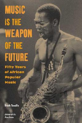 Music Is the Weapon of the Future