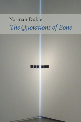 The Quotations of Bone