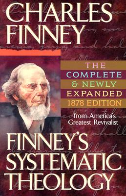 Finney`s Systematic Theology