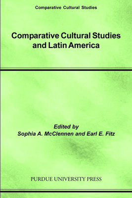 Comparative Cultural Studies and Latin America