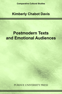 Postmodern Texts and Emotional Audiences