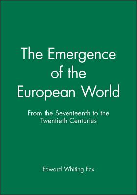 The Emergence of the Modern European World