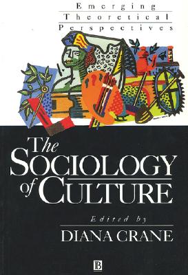 The Sociology of Culture