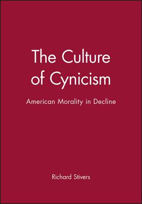 The Culture of Cynicism