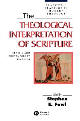 The Theological Interpretation of Scripture