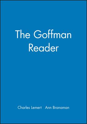 The Goffman Reader