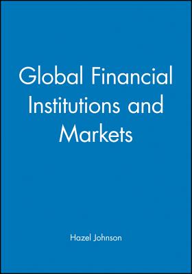 Global Financial Institutions and Markets