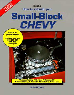 How To Rebuild Small Block Chevy