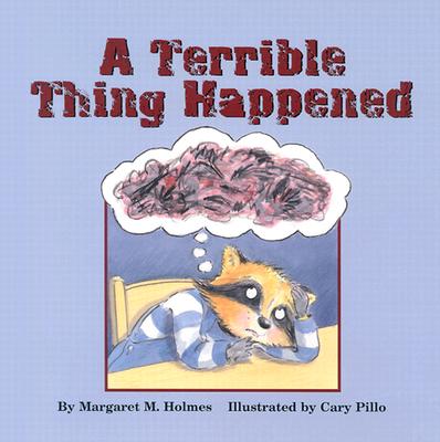 A Terrible Thing Happened