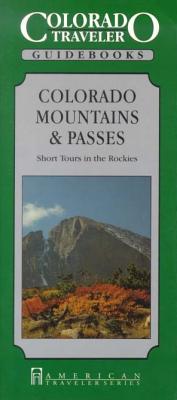 Colorado Mountains & Passes