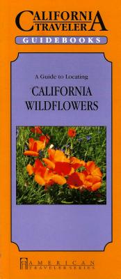 A Guide to Locating California Wildflowers