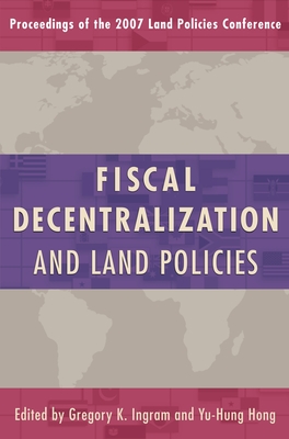 Fiscal Decentralization and Land Policies