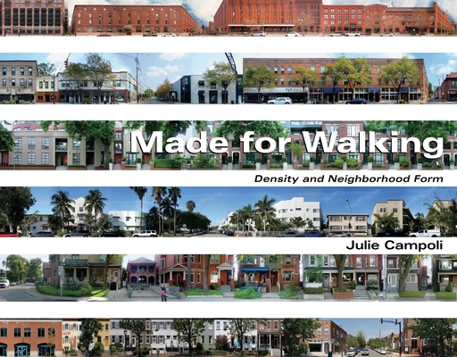 Made for Walking - Density and Neighborhood Form