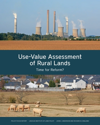 Use-Value Assessment of Rural Lands - Time for Reform?