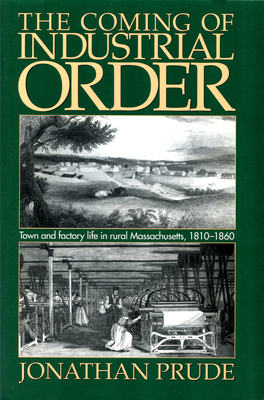 The Coming of Industrial Order