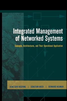 Integrated Management of Networked Systems