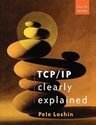 TCP/IP Clearly Explained