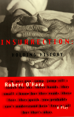 Insurrection: Holding History