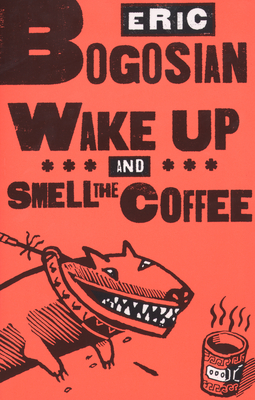 Wake Up And Smell The Coffee