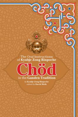 Chod in the Ganden Tradition