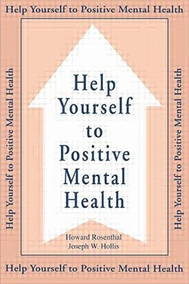 Help Yourself To Positive Mental Health