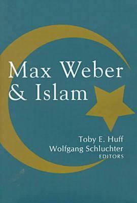 Max Weber and Islam