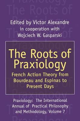 The Roots of Praxiology