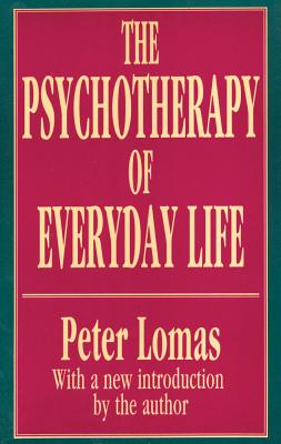 The Psychotherapy of Everyday Life