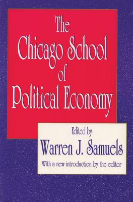 The Chicago School of Political Economy