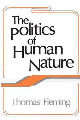 The Politics of Human Nature