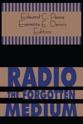 Radio - The Forgotten Medium