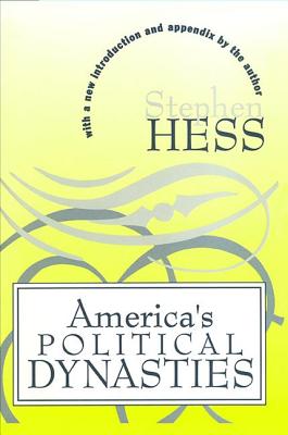 America''s Political Dynasties