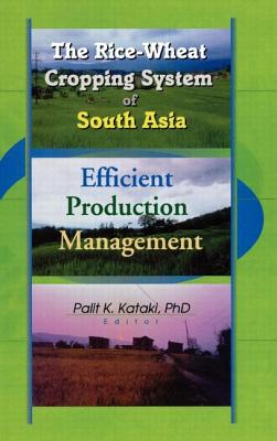 The Rice-Wheat Cropping System of South Asia