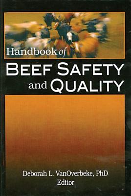 Handbook of Beef Safety and Quality