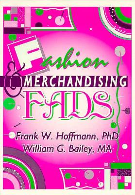 Fashion & Merchandising Fads