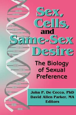 Sex, Cells, and Same-Sex Desire