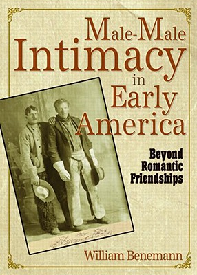 Male-Male Intimacy in Early America