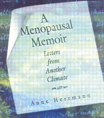 A Menopausal Memoir