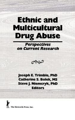 Ethnic and Multicultural Drug Abuse