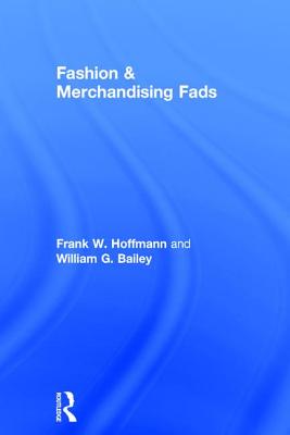 Fashion & Merchandising Fads